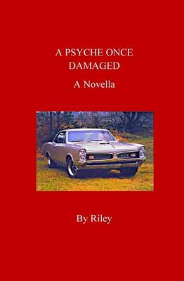 Book cover for A Psyche Once Damaged