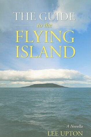Cover of The Guide to the Flying Island