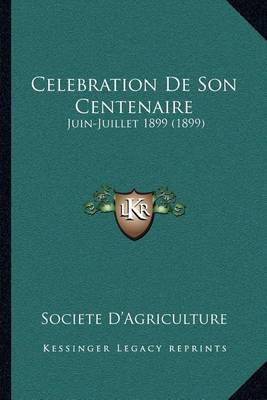 Book cover for Celebration de Son Centenaire