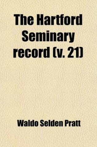 Cover of The Hartford Seminary Record (Volume 21)