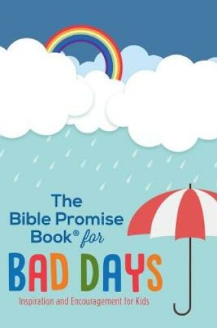 Cover of The Bible Promise Book for Bad Days