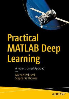 Book cover for Practical MATLAB Deep Learning