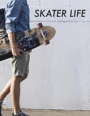 Cover of Skater Life