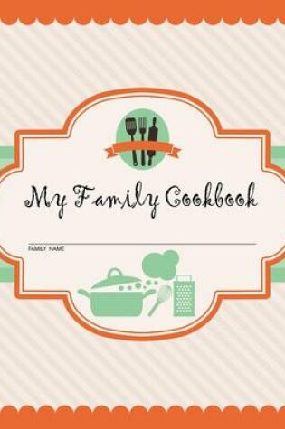 Cover of My Family Cookbook