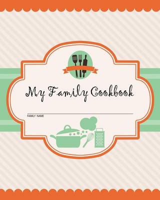 Book cover for My Family Cookbook