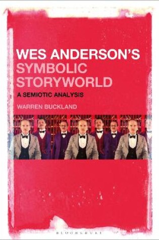 Cover of Wes Anderson’s Symbolic Storyworld