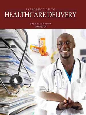 Book cover for Introduction to Healthcare Delivery - eBook