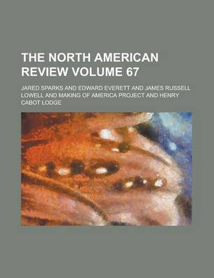 Book cover for The North American Review Volume 67