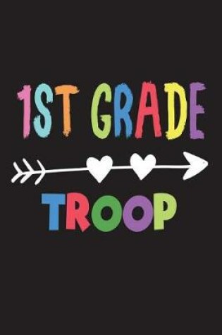 Cover of 1st Grade Troop