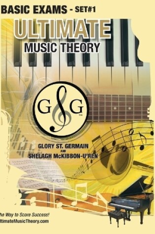 Cover of Basic Music Theory Exams Set #1 - Ultimate Music Theory Exam Series
