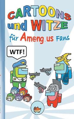 Cover of Cartoons und Witze für Am@ng.us Fans