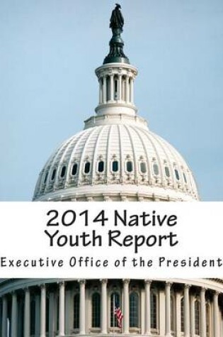 Cover of 2014 Native Youth Report