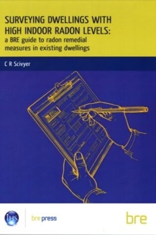 Cover of Surveying Dwellings with High Indoor Radon Levels