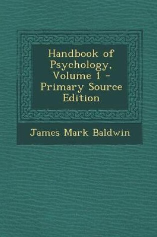 Cover of Handbook of Psychology, Volume 1 - Primary Source Edition