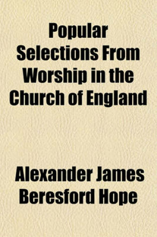 Cover of Popular Selections from Worship in the Church of England