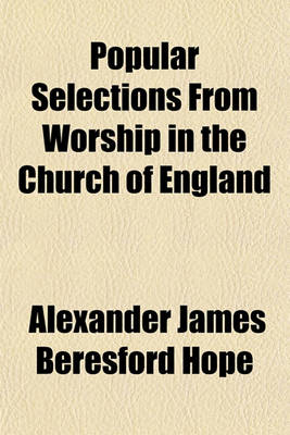 Book cover for Popular Selections from Worship in the Church of England