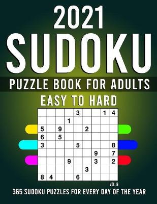 Book cover for 2021 Sudoku Puzzle Book For Adults