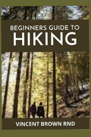 Cover of Beginners Guide to Hiking