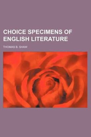 Cover of Choice Specimens of English Literature