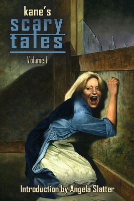 Book cover for Kane's Scary Tales Vol. 1