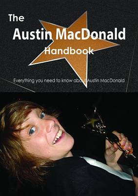 Book cover for The Austin MacDonald Handbook - Everything You Need to Know about Austin MacDonald