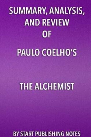 Cover of Summary, Analysis, and Review of Paulo Coelho's The Alchemist