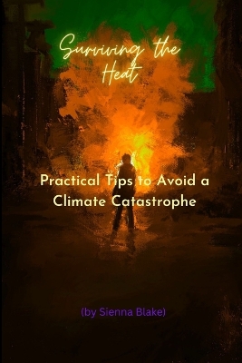 Book cover for Surviving the Heat