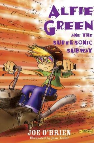 Cover of Alfie Green and the Supersonic Subway
