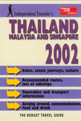 Cover of Independent Traveler's Thailand, Malaysia and Singapore