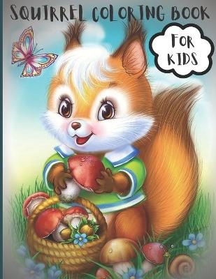 Book cover for squirrel coloring book for kids