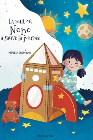 Cover of La nuit où Nono a sauvé la journée