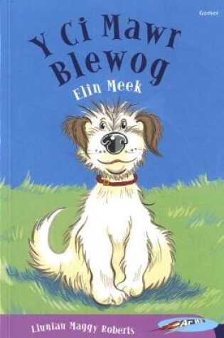 Cover of Cyfres ar Wib: Ci Mawr Blewog, Y