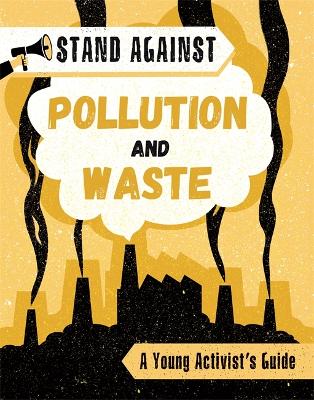 Book cover for Stand Against: Pollution and Waste