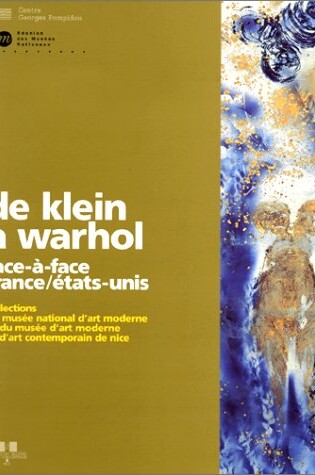 Cover of De Klein a Warhol - Face-a-Face France/Etats-Unis