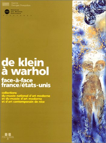 Book cover for De Klein a Warhol - Face-a-Face France/Etats-Unis