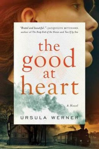 Cover of The Good at Heart