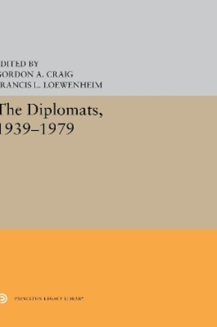 Cover of The Diplomats, 1939–1979