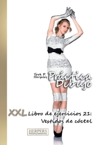 Cover of Práctica Dibujo - XXL Libro de ejercicios 21