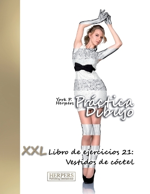 Cover of Práctica Dibujo - XXL Libro de ejercicios 21
