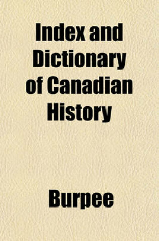 Cover of Index and Dictionary of Canadian History