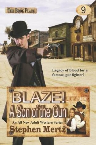 Cover of Blaze! A Son of the Gun