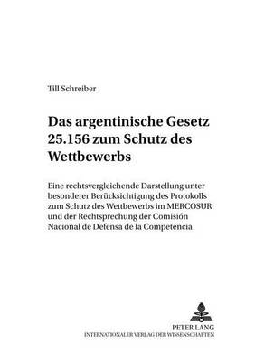 Book cover for Das Argentinische Gesetz 25.156 Zum Schutz Des Wettbewerbs