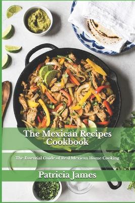 Book cover for The Mexican Recipes Cookbook