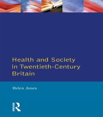 Cover of Health and Society in Twentieth Century Britain