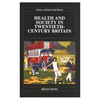 Book cover for Health and Society in Twentieth Century Britain