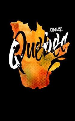 Book cover for Travel Quebec