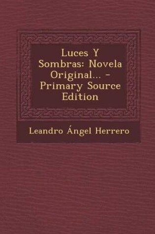 Cover of Luces Y Sombras