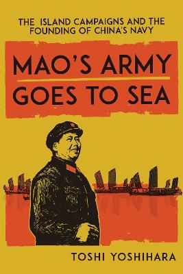 Book cover for Mao's Army Goes to Sea