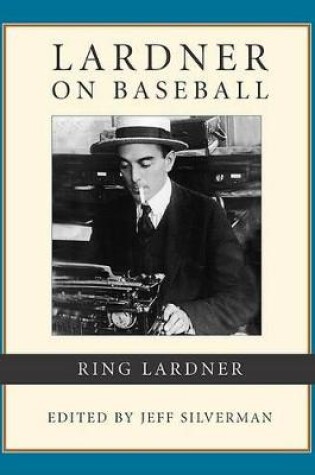 Cover of Lardner on Baseball