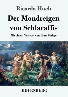 Book cover for Der Mondreigen von Schlaraffis